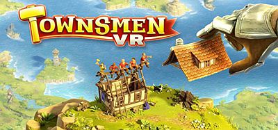 Oculus Quest 游戏《创造家园VR》Townsmen VR
